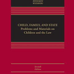 View EPUB 📔 Child Family and State: Problems and Materials on Children and the Law (