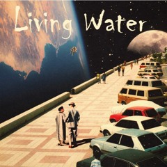Ghost Mode - Living Water