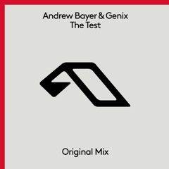 Andrew Bayer & Genix - The Test