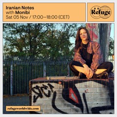 Iranian Notes (Refuge Worldwide)