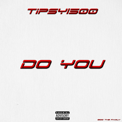 Stream Do You by Tipsy1500 | Listen online for free on SoundCloud