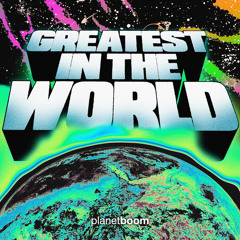 Greatest In The World (Live)