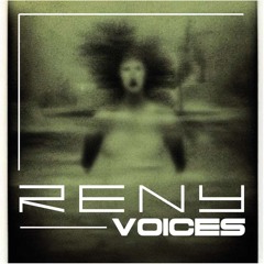 Premiere: RENY - Voices [Free Download]