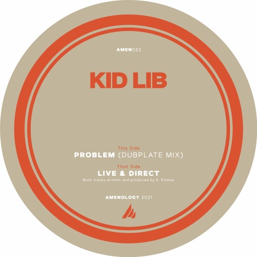 Kid Lib - Problem (Dubplate Mix) (Unmastered Preview)