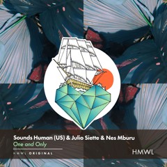 Sounds Human (US) & Julio Siette & Nes Mburu - One and Only