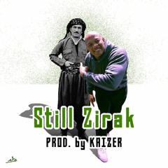 Kaizer - Still Zirak (Remix).mp3