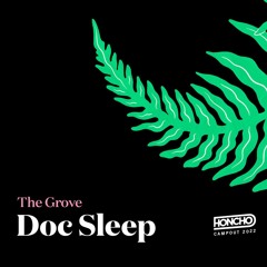 Campout Series: Doc Sleep