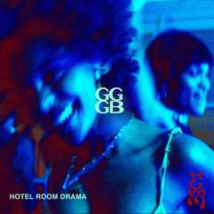 Crystal Murray - GGGB (feat. Thee Diane) (HOTEL ROOM DRAMA)