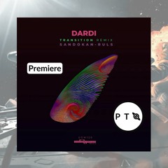 PREMIERE: Dardi - Transition (Ruls Remix) [Undergroove Music]