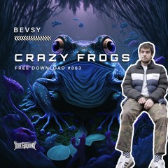 Bevsy - Crazy Frogs (Free Download)