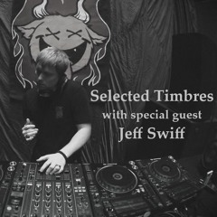 Selected Timbres 28: Jeff Swiff