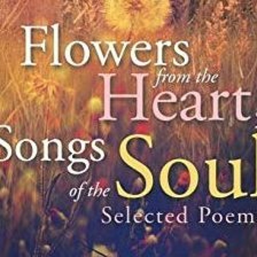 Stream Ajit Rao Listen to Flowers from the Heart, Songs of the Soul