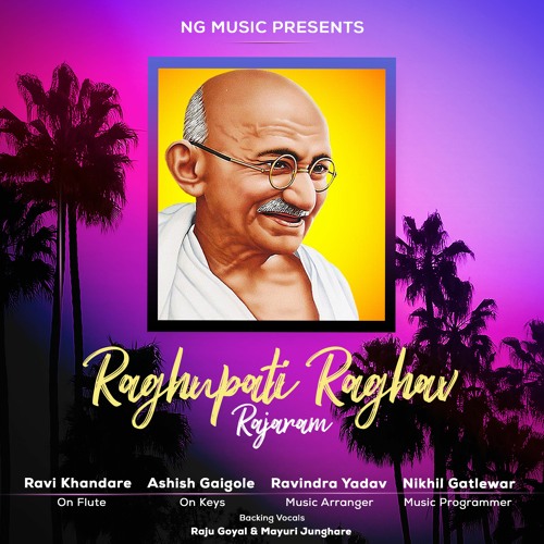 Raghav Raja Singer Stream Raghupati Raghav Raja Ram NG Music by NIKhil Gatlewar | Listen ...