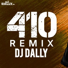 410 (DESI MIX)  DJ DALLY  SIDHU MOOSE WALA  SUNNY MALTON  LATEST TRENDING PUNJABI SONG 2024