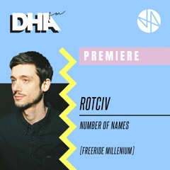 Premiere: Rotciv - Number Of Names [Freeride Millenium]