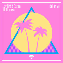 Call on Me (feat. Okafuwa)