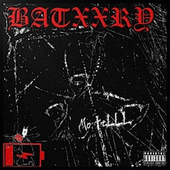 BATXXRY /VOCAL MIX (Prod. Üjuajua)