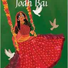 [Get] EBOOK 📒 The Teenage Diary of Jodh Bai by Subhadra Sen Gupta PDF EBOOK EPUB KIN