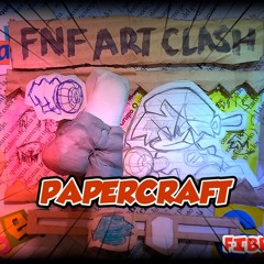 ( +FLP) PAPERCRAFT ~ FNF ART CLASH OST