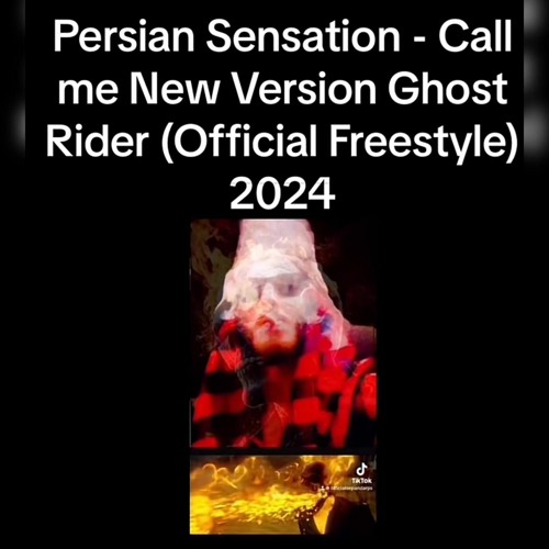 Stream Persian Sensation - Call Me New Version Ghost Rider Official ...