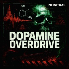 DOPAMINE OVERDRIVE