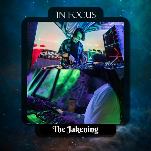 The Jakening - Live Set - Brahmasutra In Focus #8