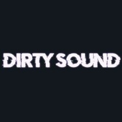 FUNDROP - Dirty Sounds