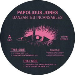 Papolious Jones - Danzantes Incansables / SONIDO-01