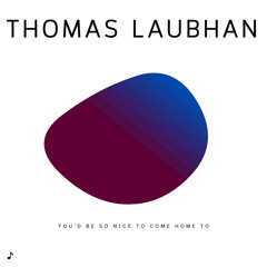 You'd Be So Nice to Come Home To