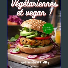 [PDF] ✨ Plus de 200 idées de recettes végétariennes et vegan: appétissantes, healthy, originales e