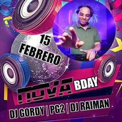 DJ GORDY - NEW STEEL - CUMPLE NOVA - REMEMBER - SABADO 15 DE FEBRERO 2020 - SESSION EN DIRECTO