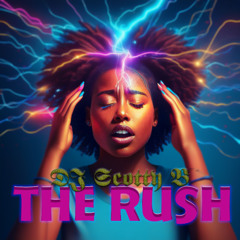 The Rush