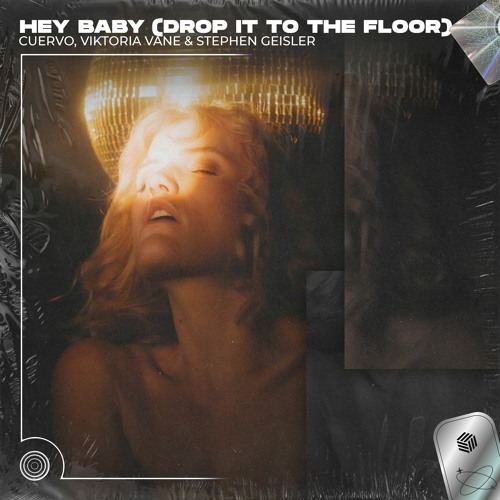 Cuervo, Viktoria Vane & Stephen Geisler - Hey Baby (Drop It To The Floor)(Techno Remix)