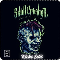Skull Crusher - The Beginning (Ptemp - 5F Kick Edit)