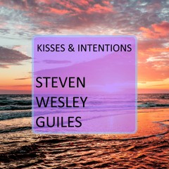 Kisses & Intentions