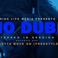 Diddy feat. Bryson Tiller - Gotta Move On (Mo Dubb Freestyle)