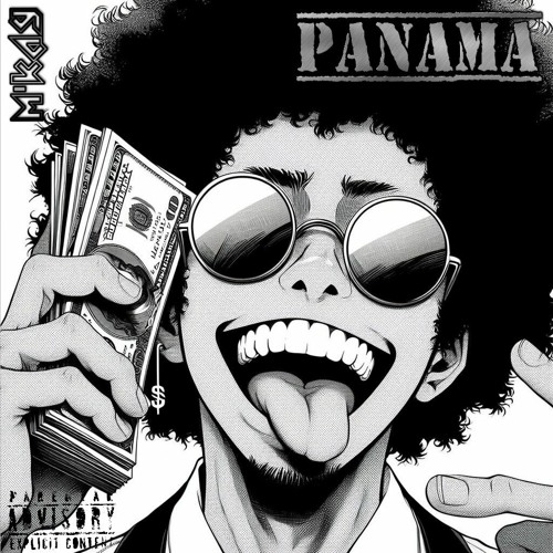 PANAMA - M'KAY - Prod. By KYXXX