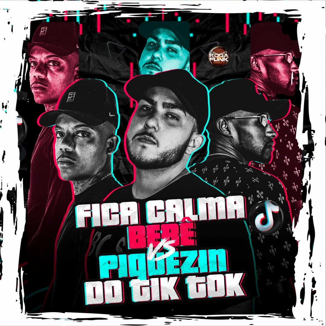 Stream Fica Calma Bebê Vs Piquezin Do Tik Tok - Dj VT Do MD, CL ...