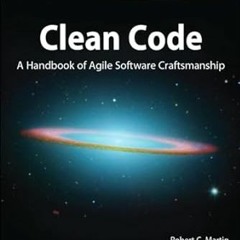 [PDF] DOWNLOAD Clean Code: A Handbook of Agile Software Craftsmanship By  Robert C. Martin (Aut