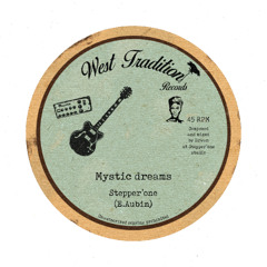 West Tradition Dubplate #2 MYSTIC DREAMS + Dub