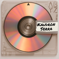 Kaudron - Serra (Original Mix) [AbyzMusic]