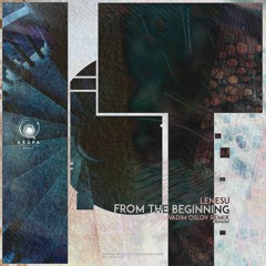 ARUPA041 - Lenesu From the Begining -  Incl: Vadim Oslov Remix