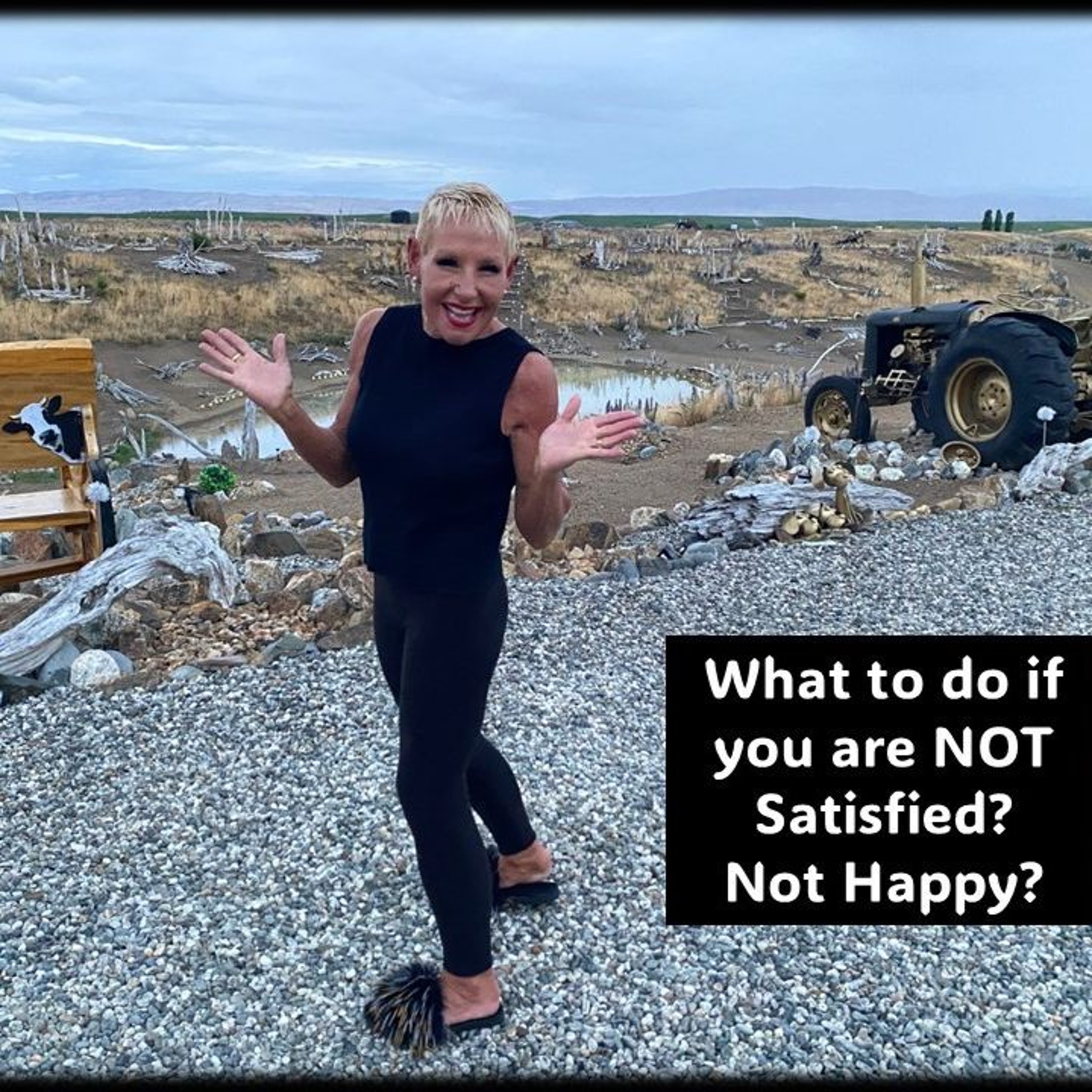 Satisfied With Your Life…What To Do If You Are Not...with Rowie McEvoy