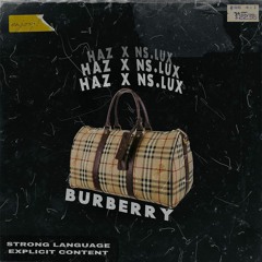 H.A.Z X NsLux - Burberry