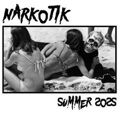 NARKOTIK SUMMER 2025
