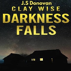 GET EBOOK 📥 Darkness Falls Boxset: EMP Survival in a Powerless World by  Clay Wise,C