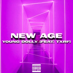 New Age Feat. Txrf