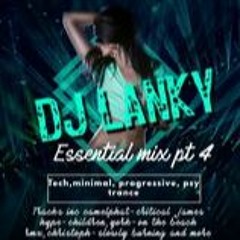 DJ LANKY ESSENTIAL MIX PT 4