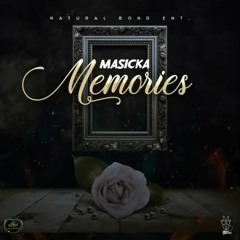 Masicka - Memories