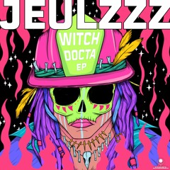 Jeulzzz -Witch Docta